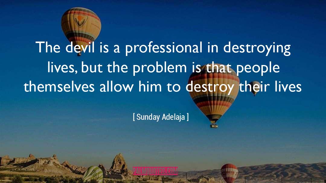 Professional Photographer quotes by Sunday Adelaja