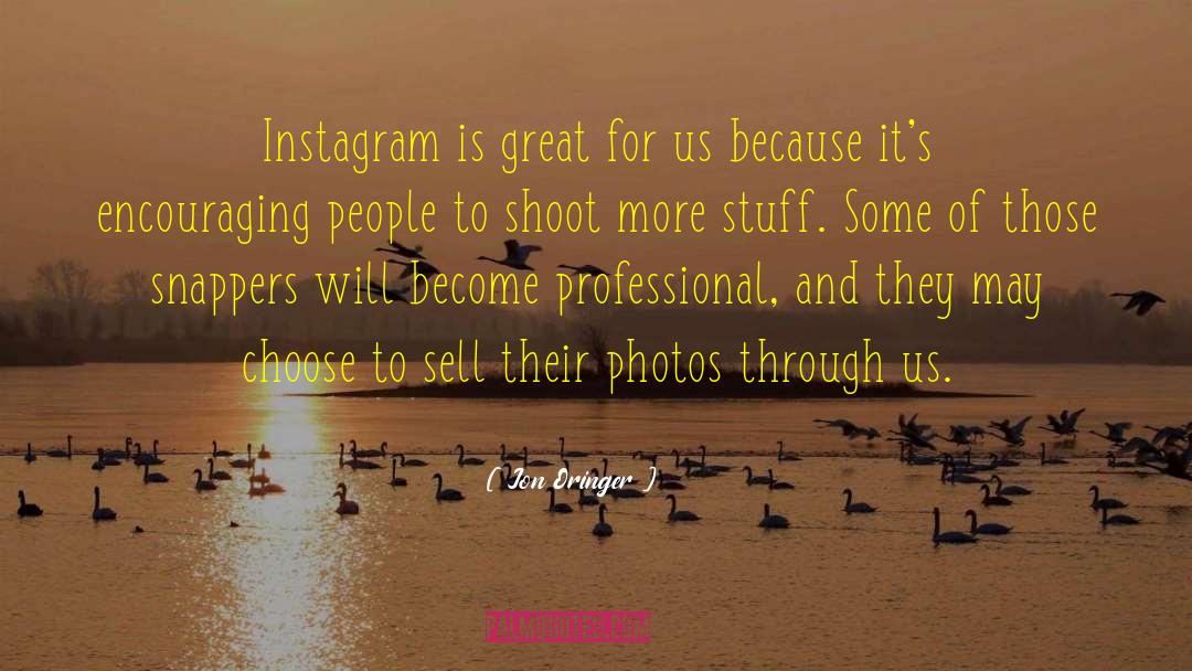 Professional Photographer quotes by Jon Oringer