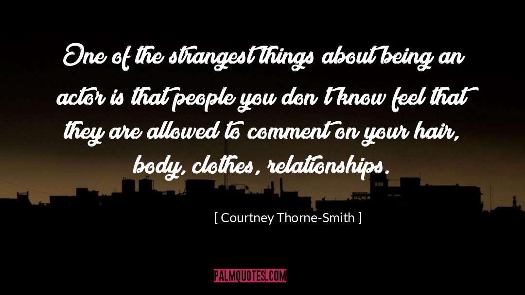 Professional Relationships quotes by Courtney Thorne-Smith