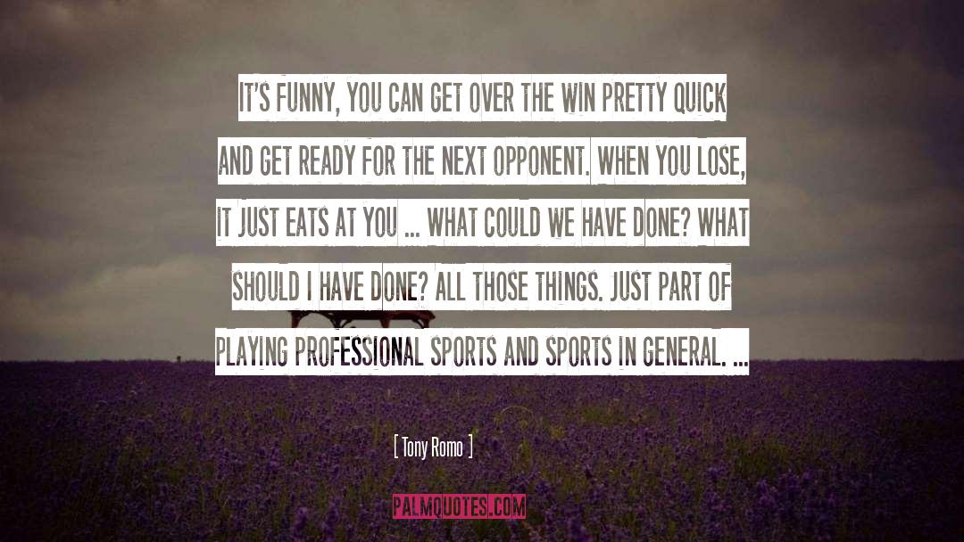 Professional Sports quotes by Tony Romo