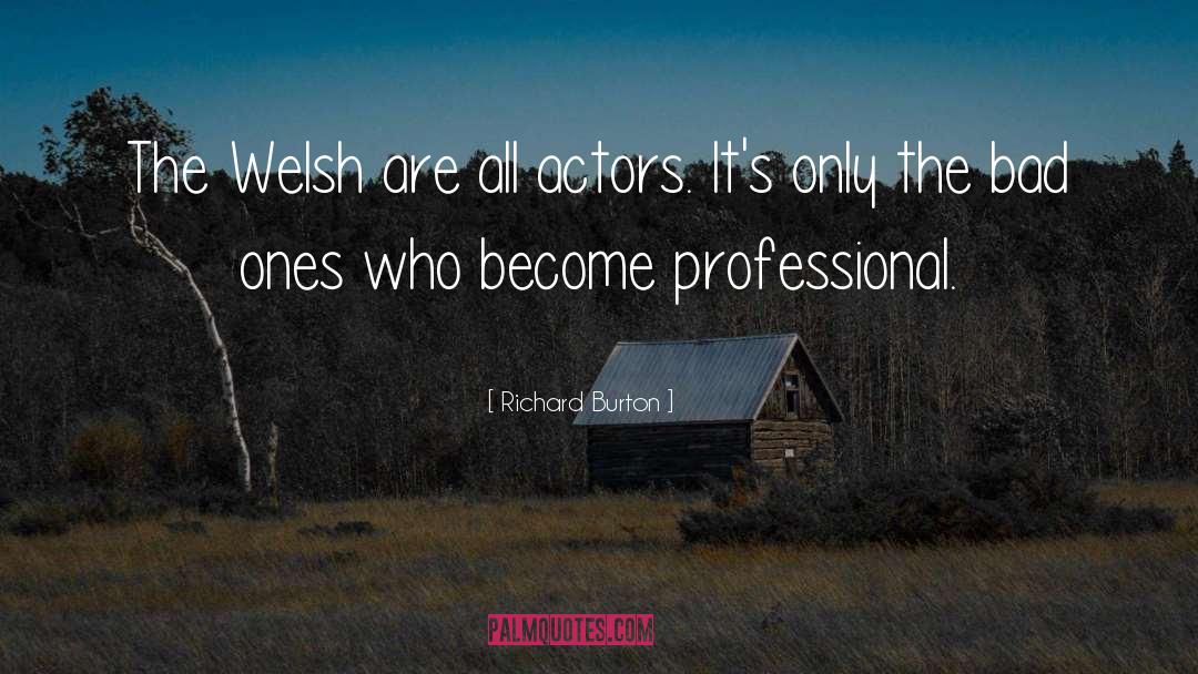 Professional Training quotes by Richard Burton