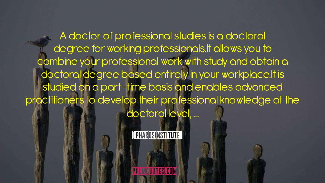 Professional Work quotes by Pharosinstitute