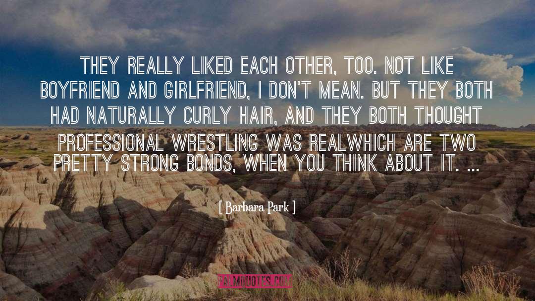 Professional Wrestling quotes by Barbara Park