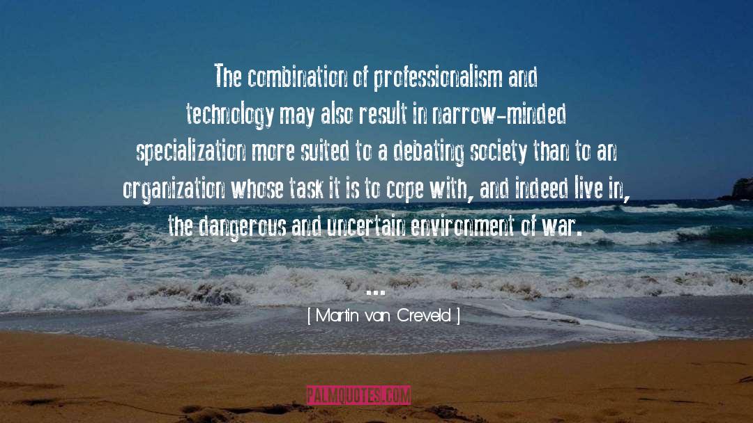 Professionalism quotes by Martin Van Creveld