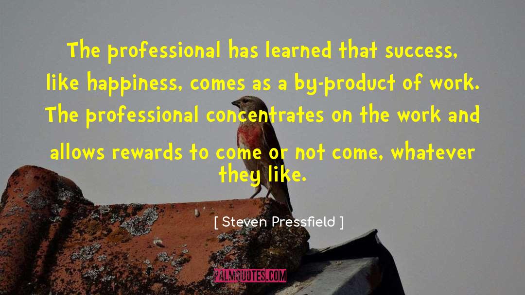 Professionalism quotes by Steven Pressfield