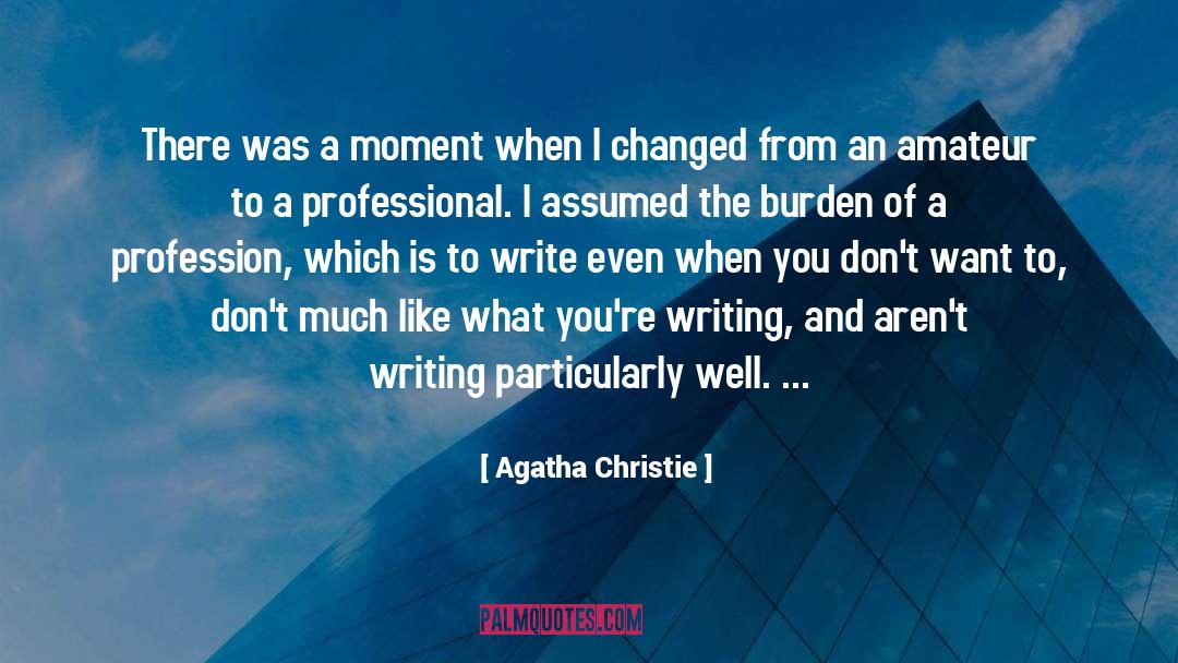 Professionalism quotes by Agatha Christie