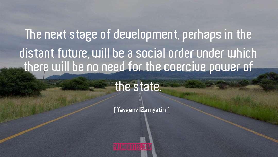 Professionalization Of Development quotes by Yevgeny Zamyatin