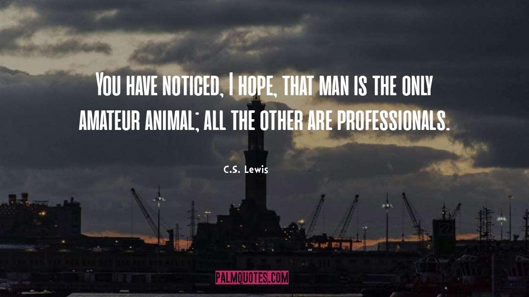 Professionals quotes by C.S. Lewis