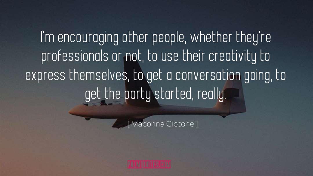 Professionals quotes by Madonna Ciccone