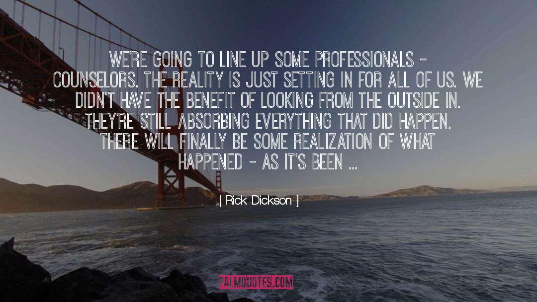 Professionals quotes by Rick Dickson