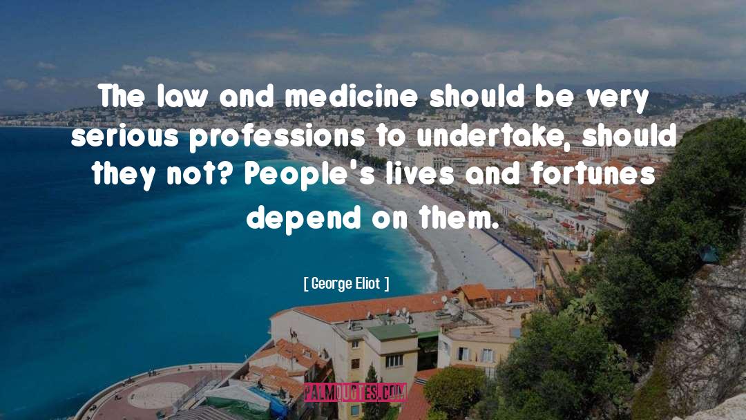 Professions quotes by George Eliot