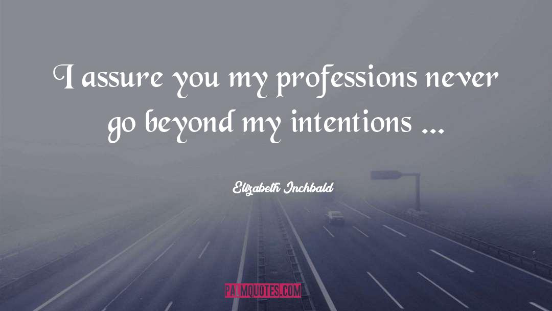 Professions quotes by Elizabeth Inchbald