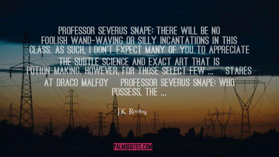 Professor A W Alabaster quotes by J.K. Rowling