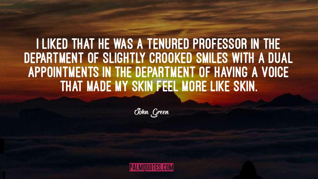 Professor A W Alabaster quotes by John Green