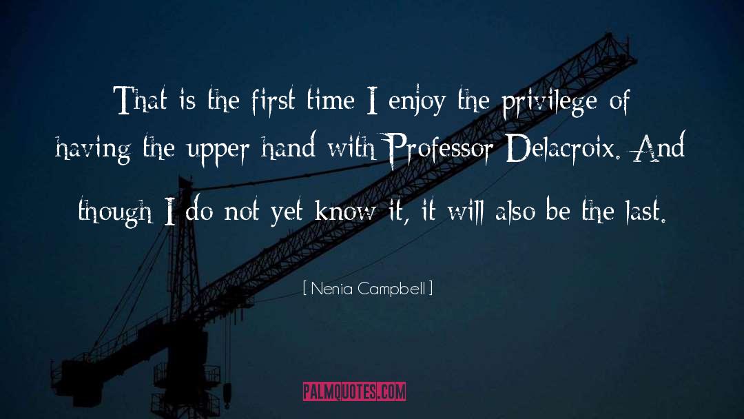 Professor Emeritus quotes by Nenia Campbell