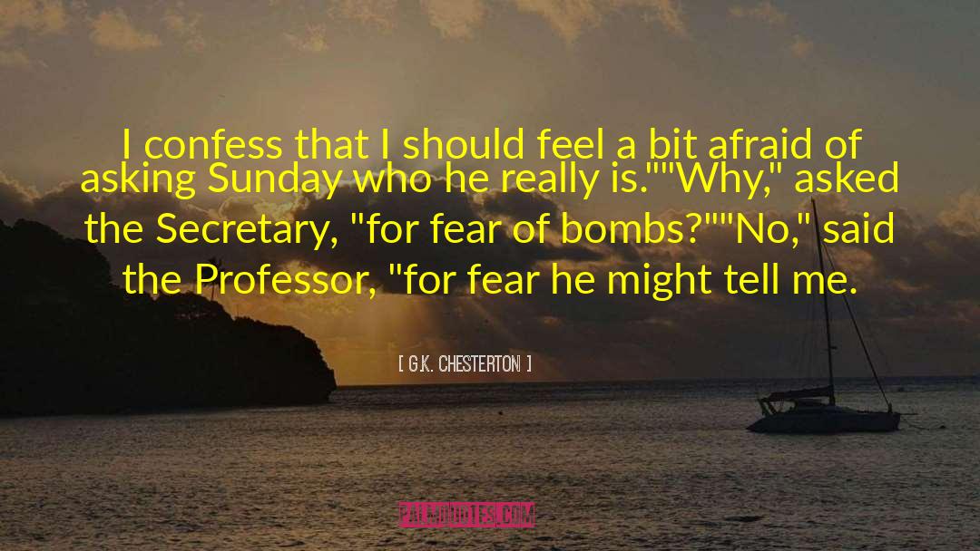 Professor G N Chakravarti quotes by G.K. Chesterton