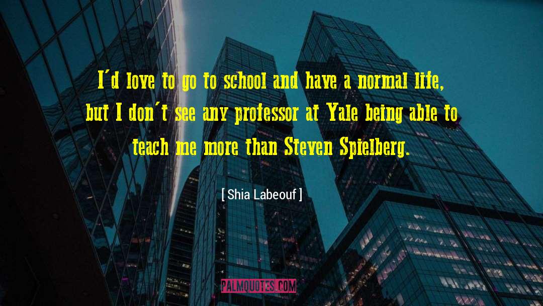 Professor Moriarty quotes by Shia Labeouf