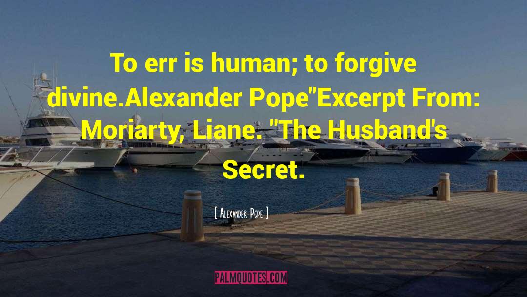 Professor Moriarty quotes by Alexander Pope