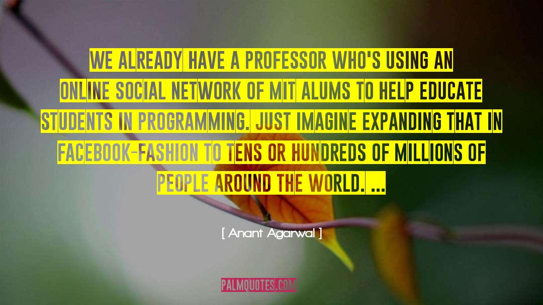 Professor Moriarty quotes by Anant Agarwal