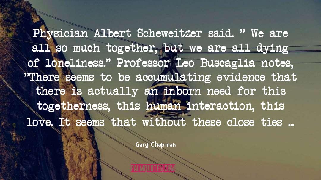 Professor quotes by Gary Chapman