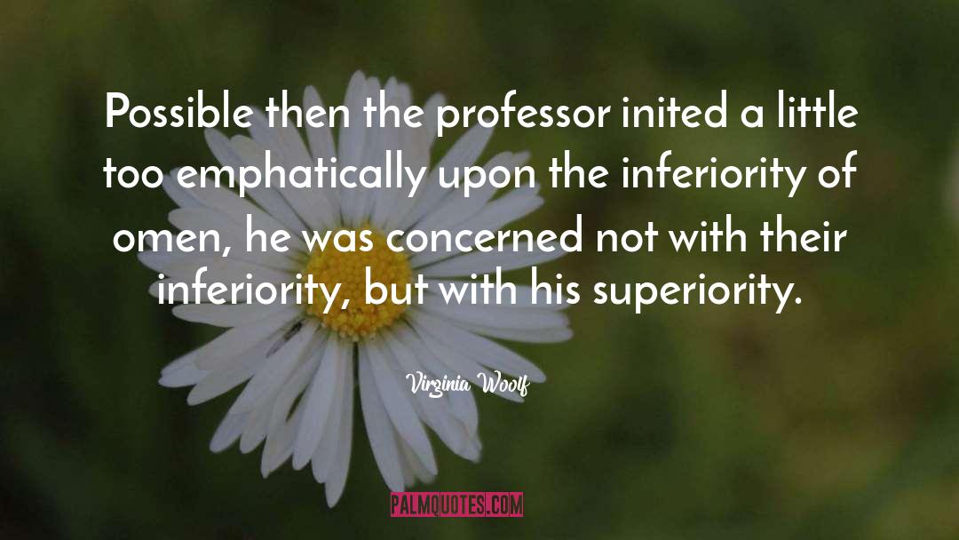 Professor quotes by Virginia Woolf