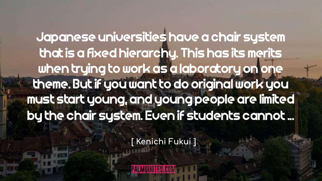 Professors quotes by Kenichi Fukui