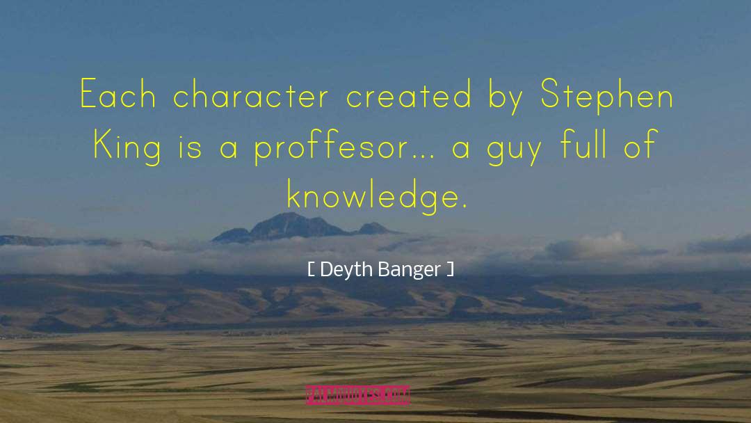 Proffesor quotes by Deyth Banger