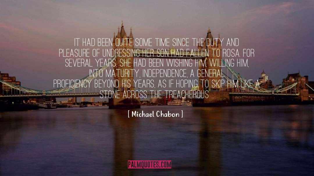 Proficiency quotes by Michael Chabon