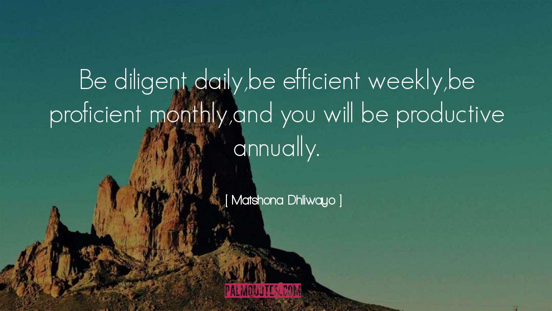 Proficient quotes by Matshona Dhliwayo