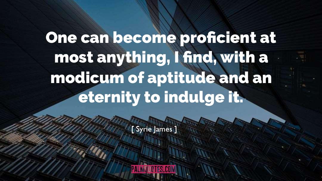 Proficient quotes by Syrie James