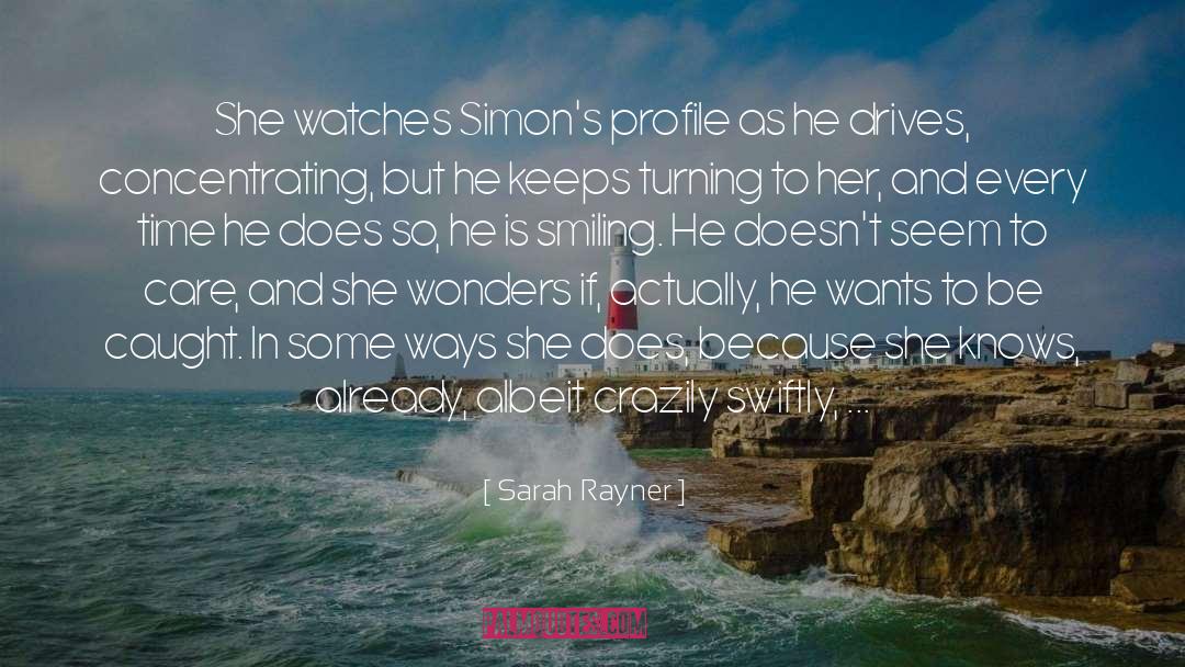 Profile quotes by Sarah Rayner