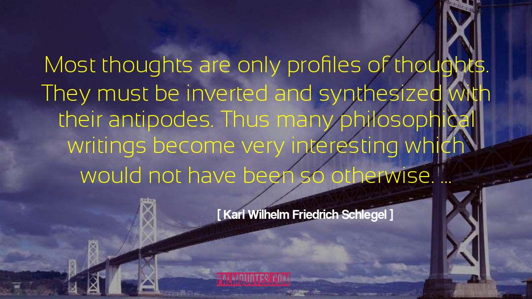 Profiles quotes by Karl Wilhelm Friedrich Schlegel