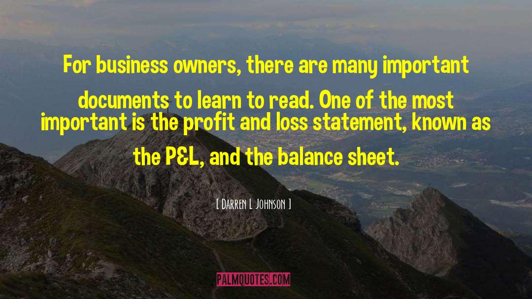Profit And Loss quotes by Darren L Johnson