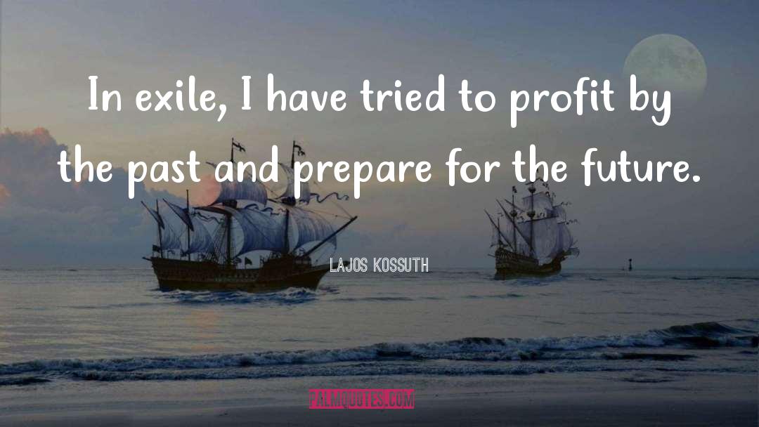 Profit And Loss quotes by Lajos Kossuth