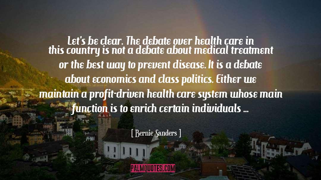 Profit Driven quotes by Bernie Sanders