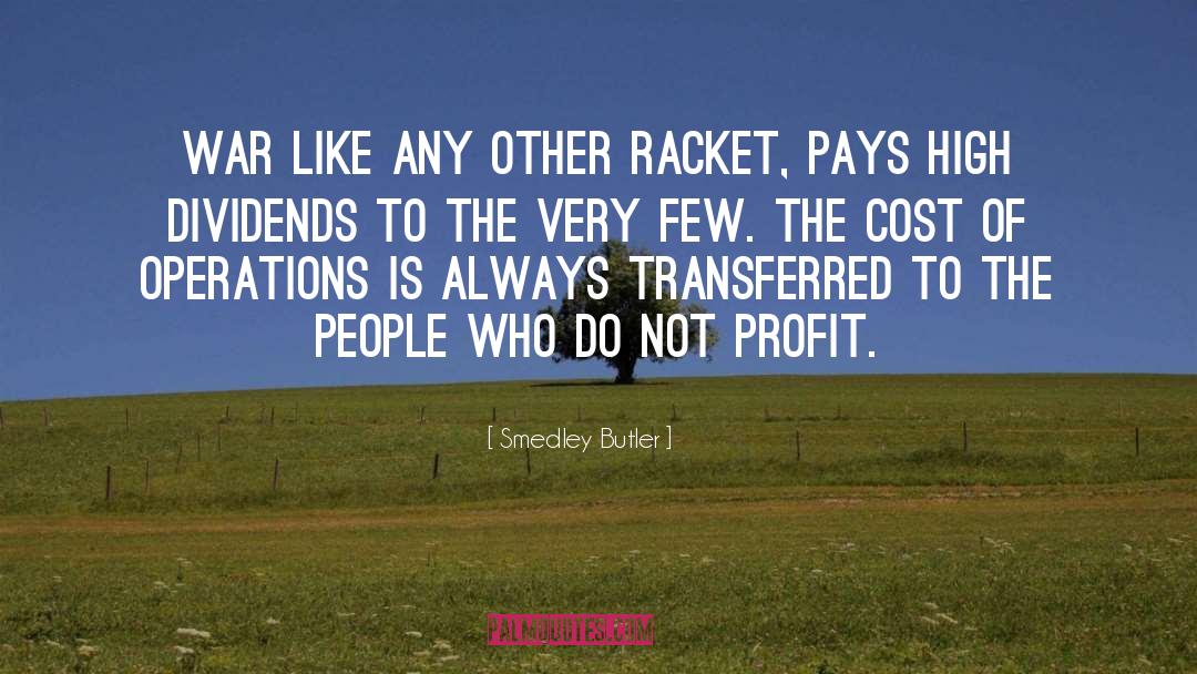 Profit quotes by Smedley Butler