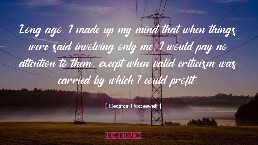 Profit quotes by Eleanor Roosevelt