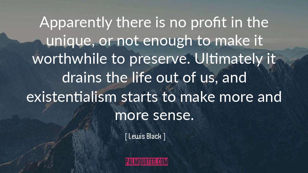Profit quotes by Lewis Black