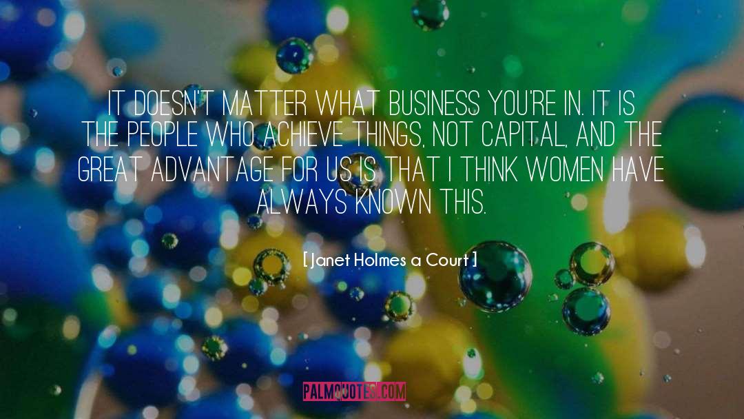 Profitable Business quotes by Janet Holmes A Court