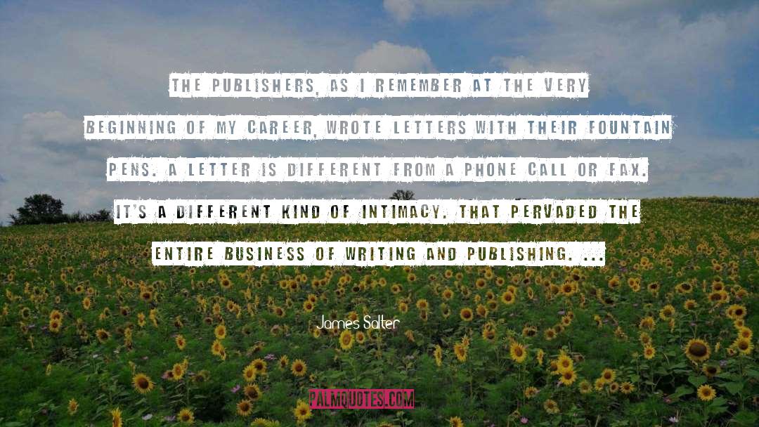 Profitable Business quotes by James Salter