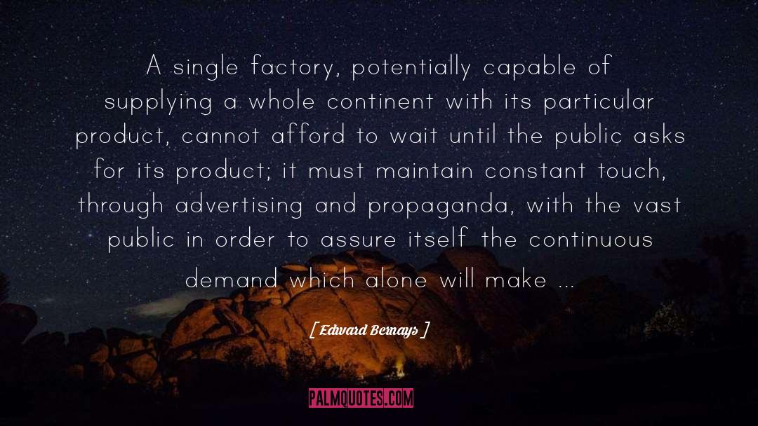 Profitable quotes by Edward Bernays