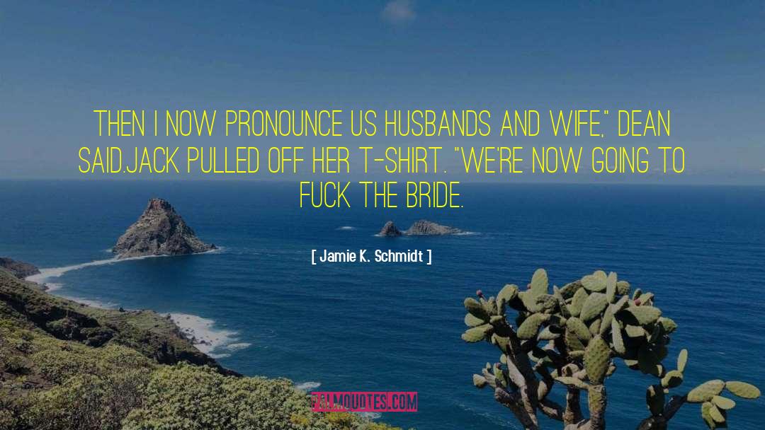 Profligately Pronounce quotes by Jamie K. Schmidt