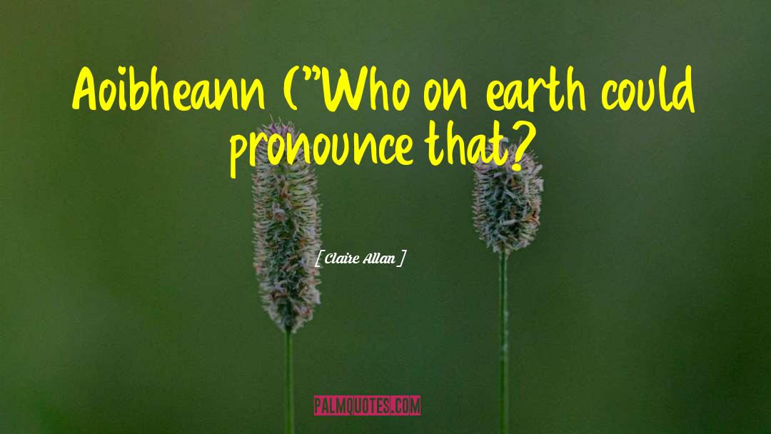 Profligately Pronounce quotes by Claire Allan