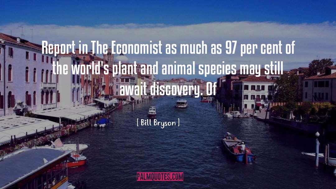 Profound Discovery quotes by Bill Bryson