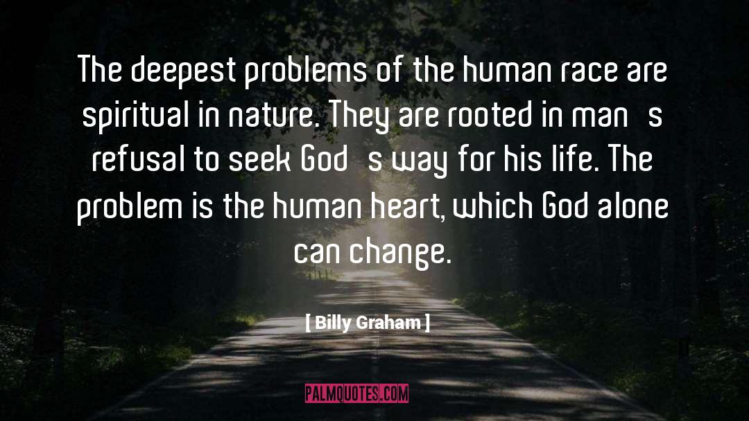 Profound Spiritual quotes by Billy Graham