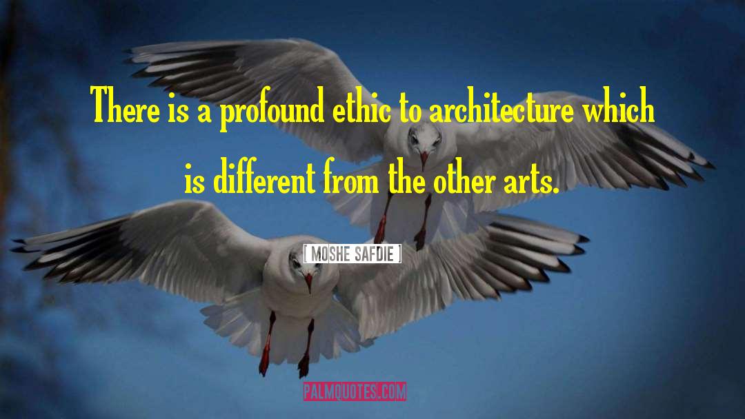 Profound Truth quotes by Moshe Safdie