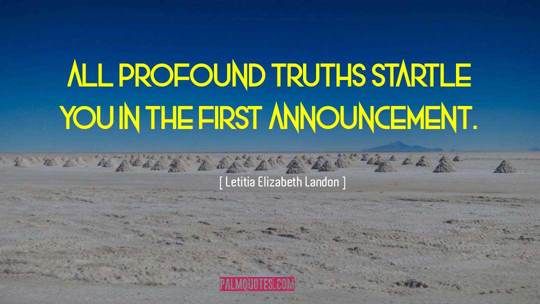 Profound Truth quotes by Letitia Elizabeth Landon