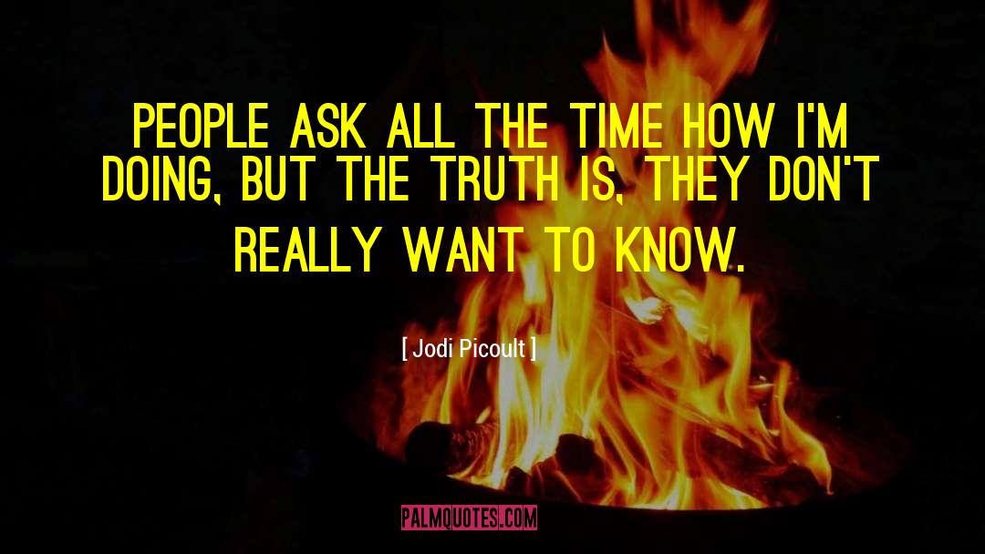 Profound Truth quotes by Jodi Picoult