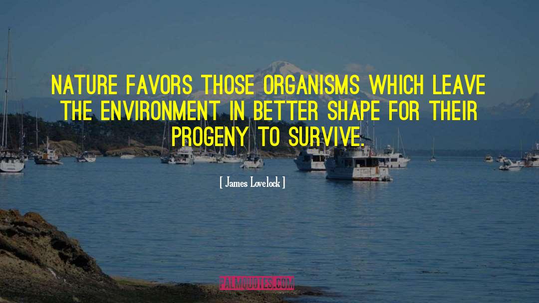 Progeny quotes by James Lovelock