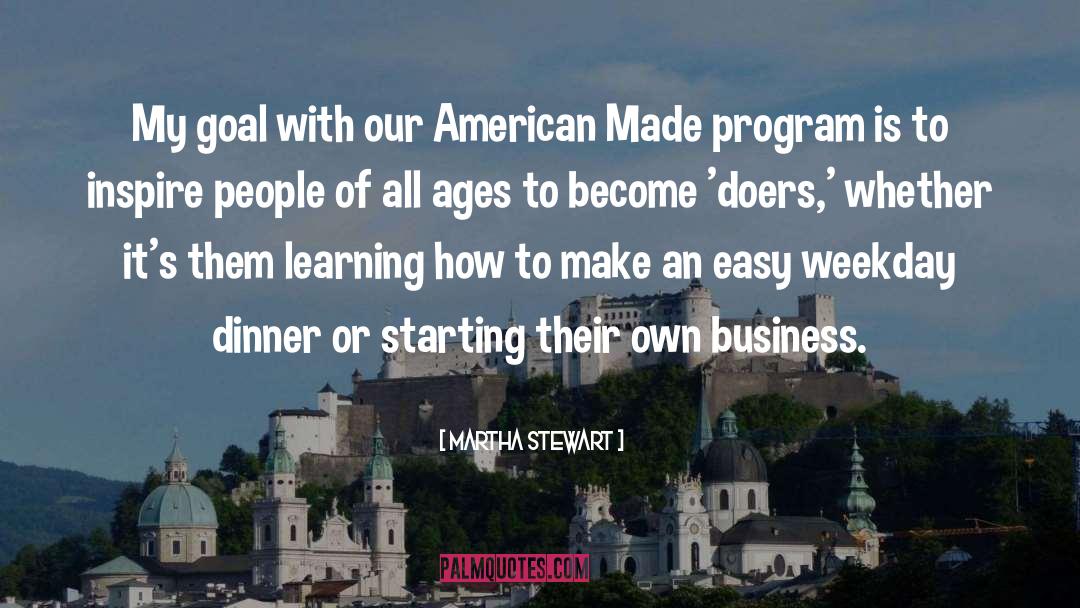 Program quotes by Martha Stewart